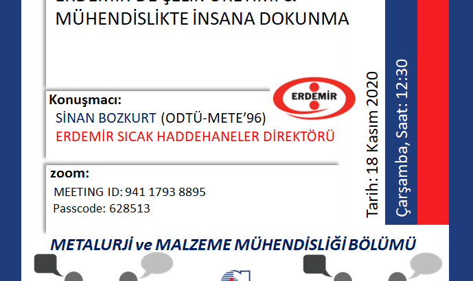 "ERDEMİR'de Çelik Üretimi ve Mühendislikte İnsana Dokunma" 18 Kasım 2020